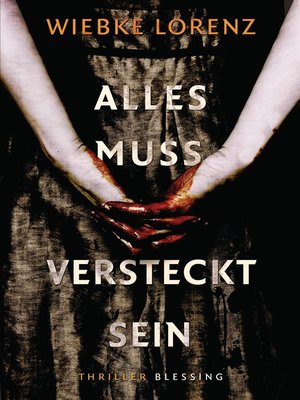 cover image of Alles muss versteckt sein